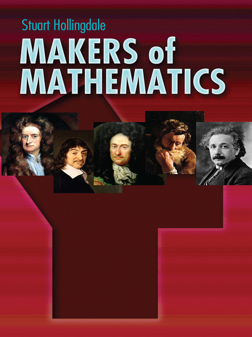 Title details for Makers of Mathematics by Stuart Hollingdale - Available